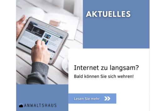 Internet zu langsam? Bald können Sie sich wehren!